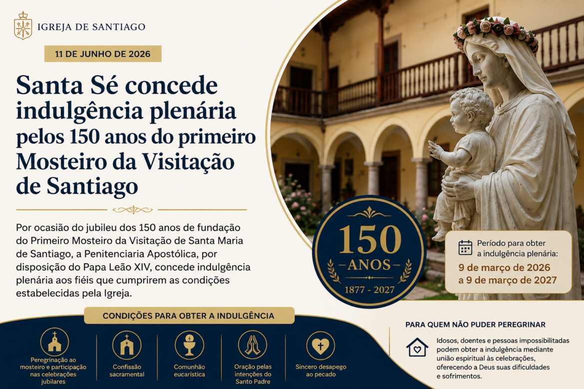 Banner comemorativo de 150 anos da Primeiro Mosteiro da Visitação de Santiago com texto em português e imagem de igreja ao fundo, com estatua de Maria e menino à direita e detalhes em dourado.