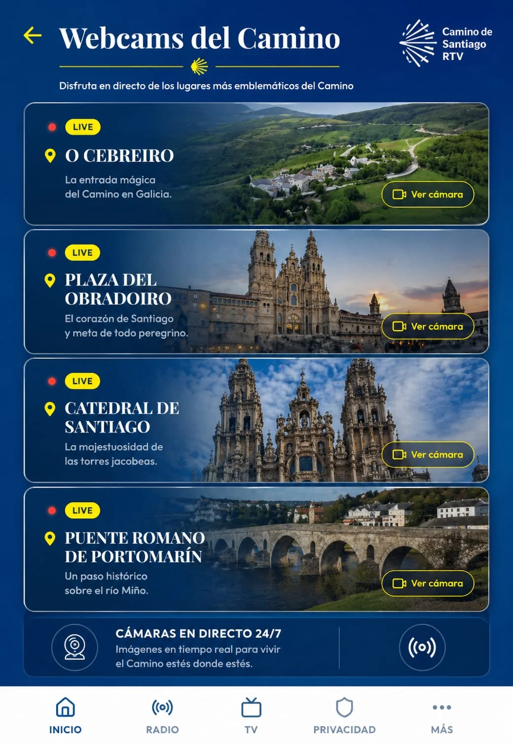 Screen showing a 'Webcams del Camino' feed with live location cards for O Cebreiro, Plaza del Obradoiro, Catedral de Santiago and Puente Romano de Portomarín, each with a 'Ver cámara' button.
