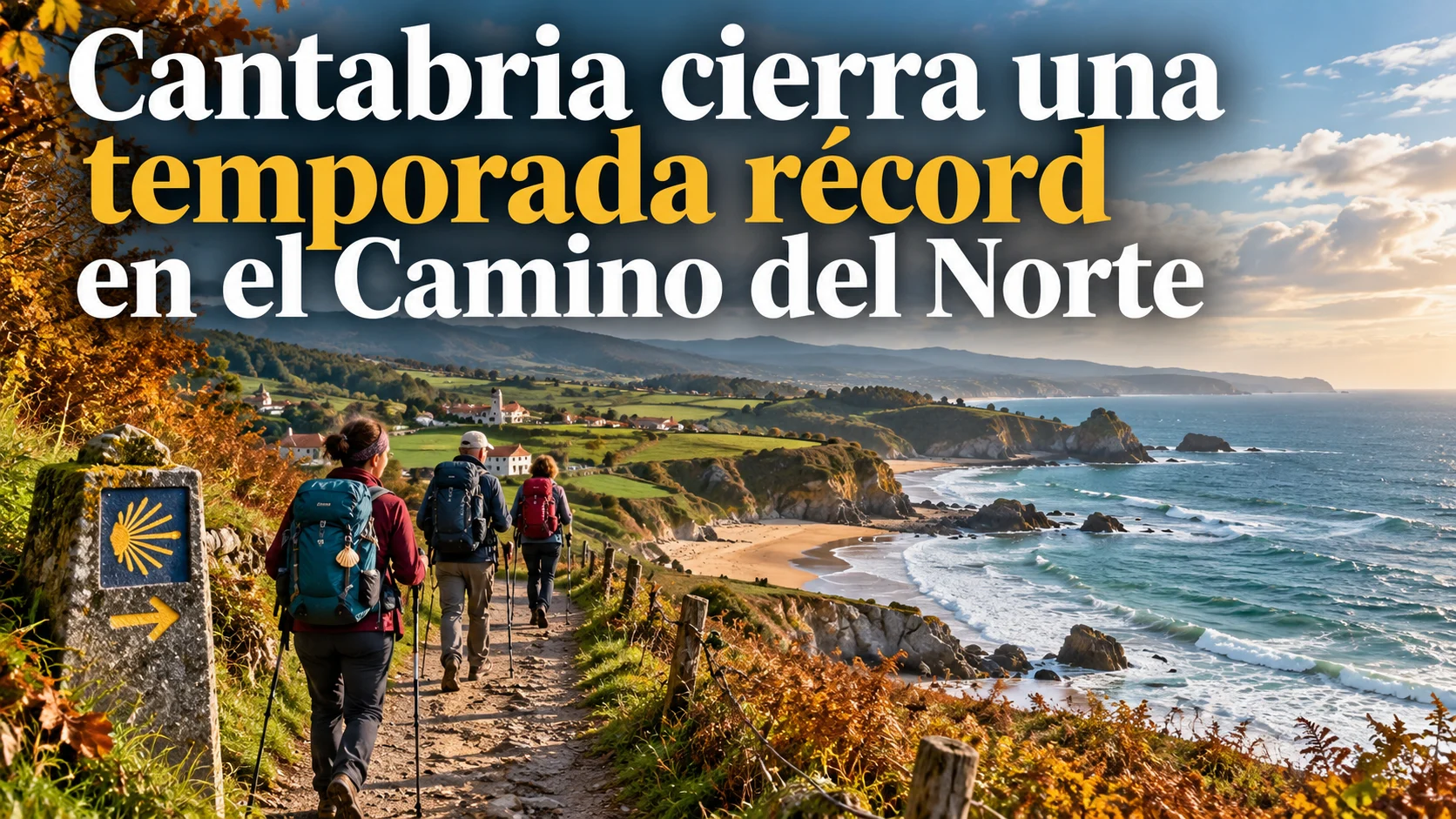 Kantabrien schließt eine Rekordsaison auf dem Camino del Norte ab